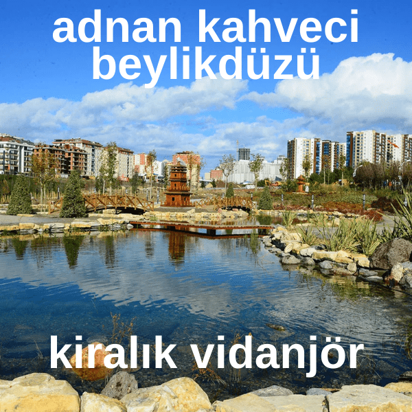 adnan kahveci kiralık vidanjör