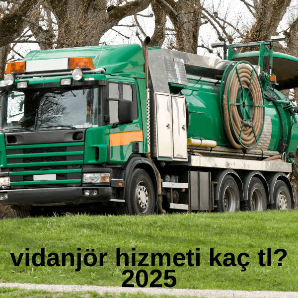 vidanjör fiyatları